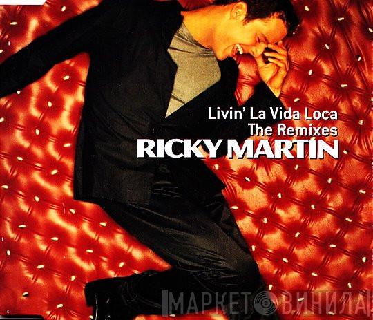  Ricky Martin  - Livin' La Vida Loca (The Remixes)