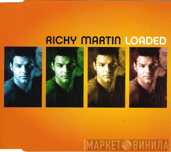 Ricky Martin - Loaded