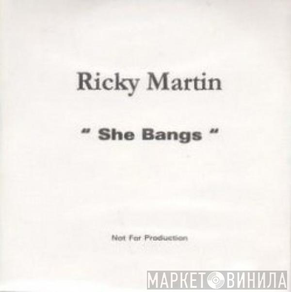  Ricky Martin  - She Bangs