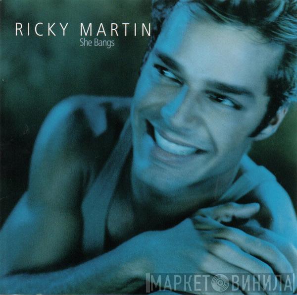  Ricky Martin  - She Bangs