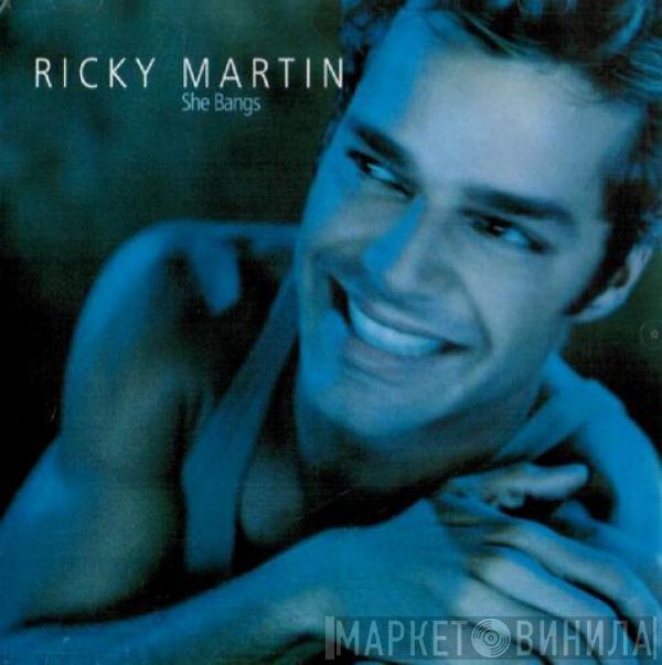  Ricky Martin  - She Bangs