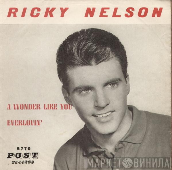  Ricky Nelson   - A Wonder LIke You / Everlovin'