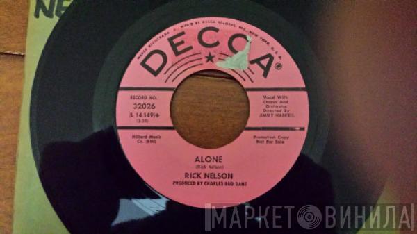 Ricky Nelson  - Alone / Things You Gave Me
