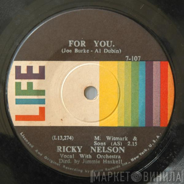 Ricky Nelson  - For You / That's All She Wrote