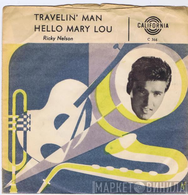 Ricky Nelson  - Travelin' Man / Hello Mary Lou