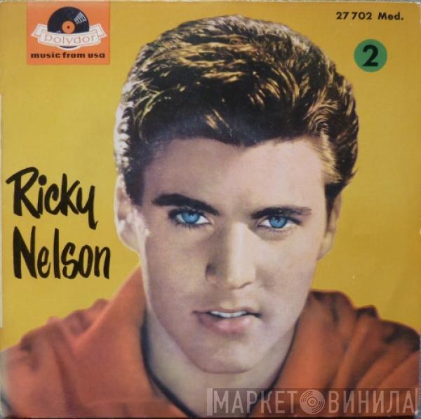 Ricky Nelson  - 2 - Whole Lotta Shakin' Goin' On