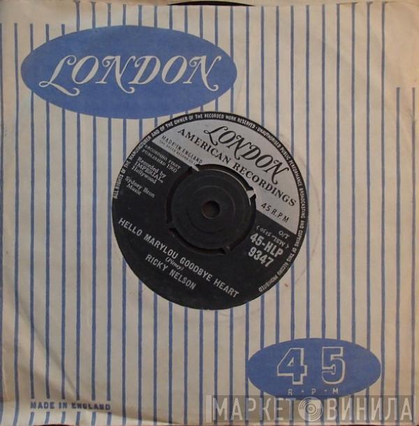 Ricky Nelson  - Hello Marylou Goodbye Heart