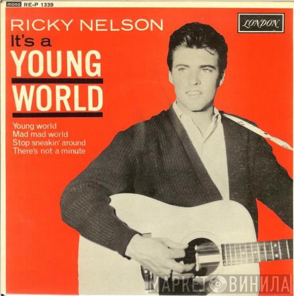 Ricky Nelson  - It's A Young World