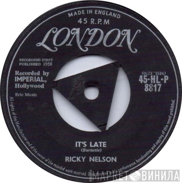 Ricky Nelson  - It's Late