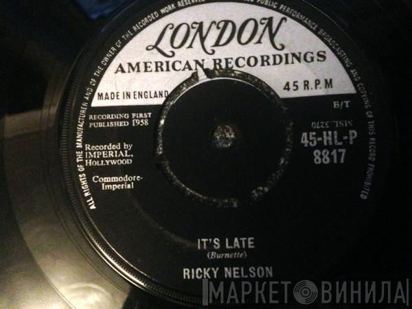 Ricky Nelson  - It's Late