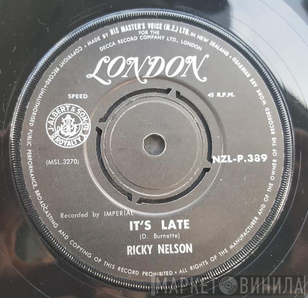  Ricky Nelson   - It's Late
