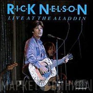 Ricky Nelson  - Live At The Aladdin