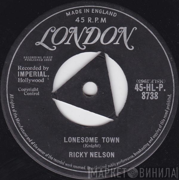 Ricky Nelson  - Lonesome Town