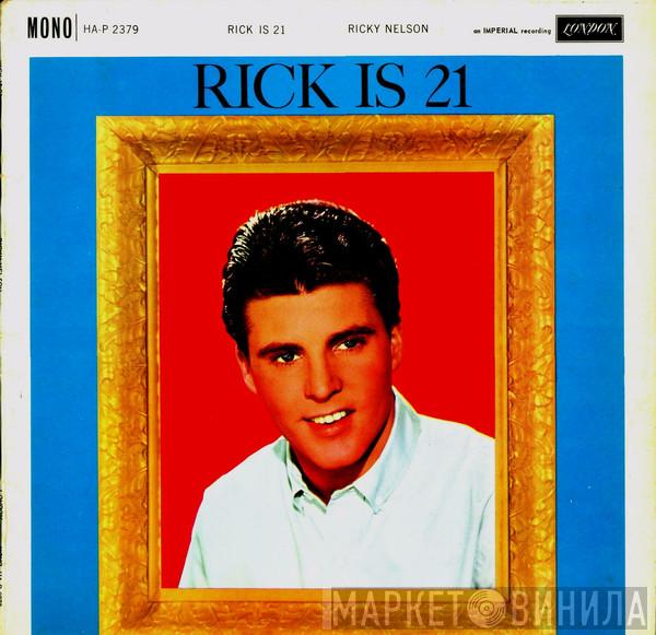 Ricky Nelson  - Rick Is 21