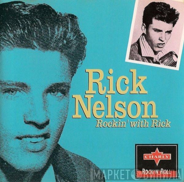 Ricky Nelson  - Rockin' With Rick