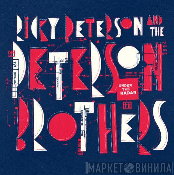 Ricky Peterson And The Peterson Brothers - Under The Radar
