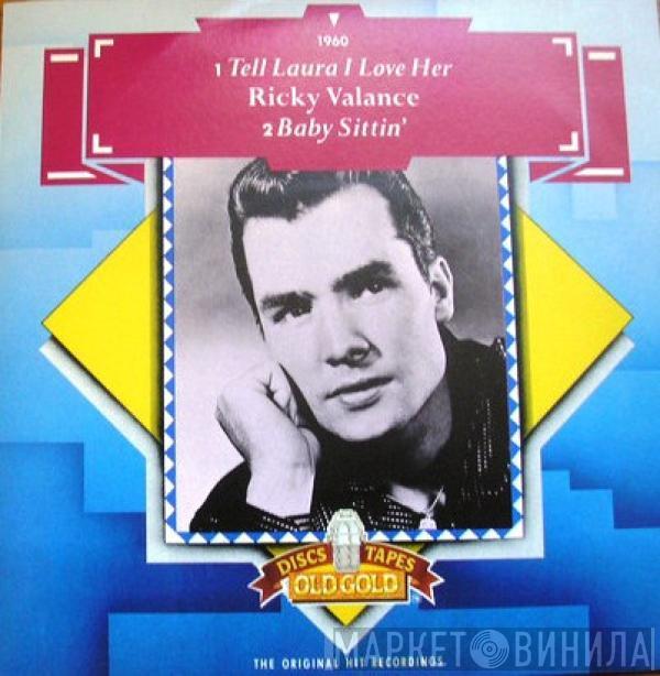 Ricky Valance, Bobby Angelo - Tell Laura I Love Her / Baby Sittin'