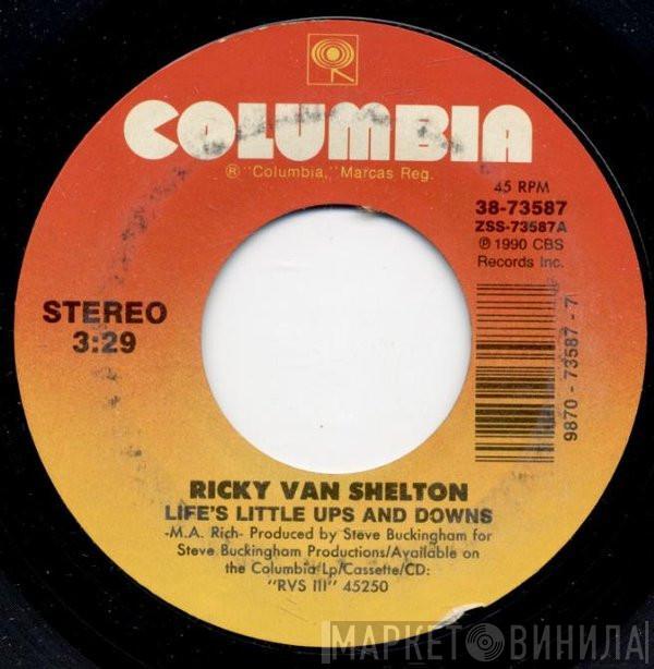 Ricky Van Shelton - Life's Little Ups And Downs