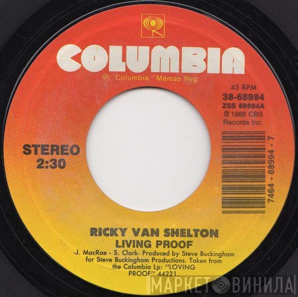 Ricky Van Shelton - Living Proof