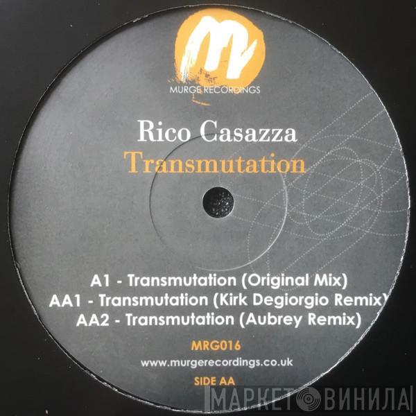 Rico Casazza - Transmutation