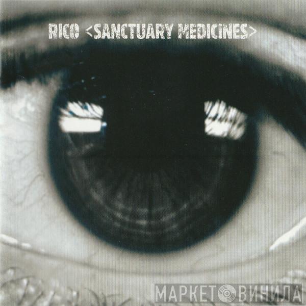 Rico  - Sanctuary Medicines
