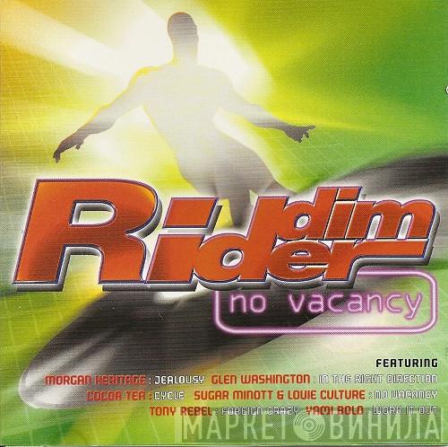  - Riddim Rider - No Vacancy