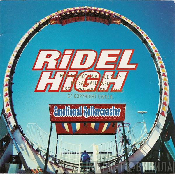 Ridel High - Emotional Rollercoaster