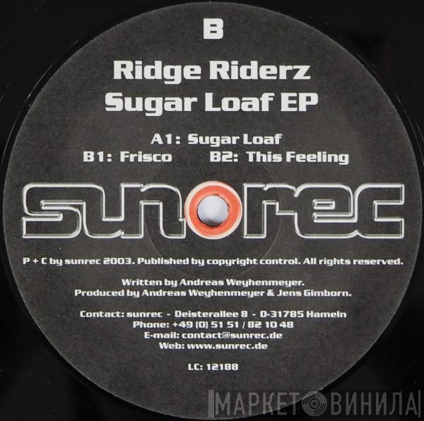 Ridge Riderz - Sugar Loaf EP