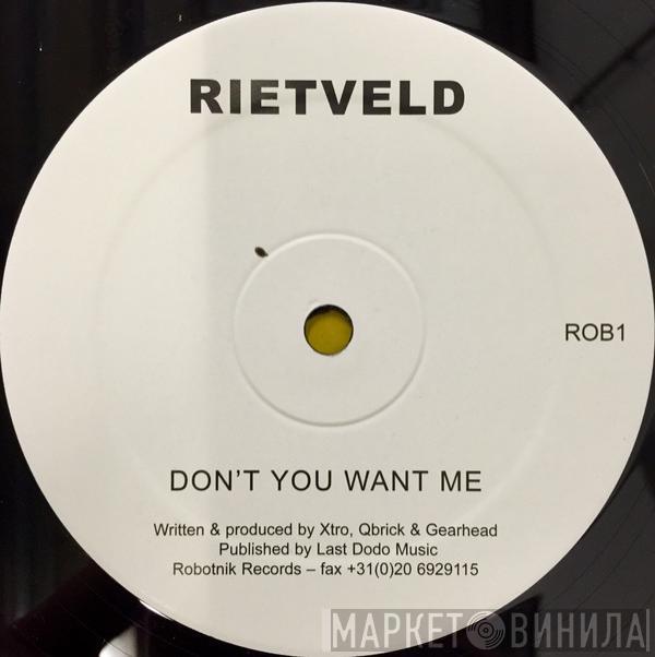 Rietveld - Don't You Want Me