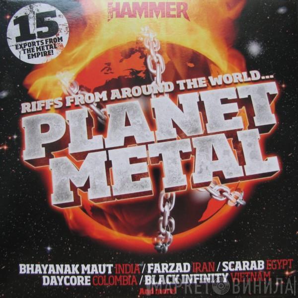  - Riffs From Around The World… Planet Metal