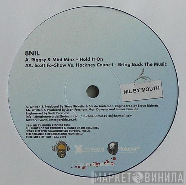 Riggsy, Mini Minx, Scott Fo-Shaw, Hackney Council - Hold It On / Bring Back The Music