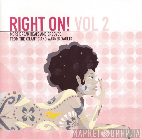  - Right On! Vol. 2