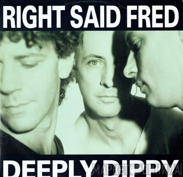  Right Said Fred  - Deeply Dippy