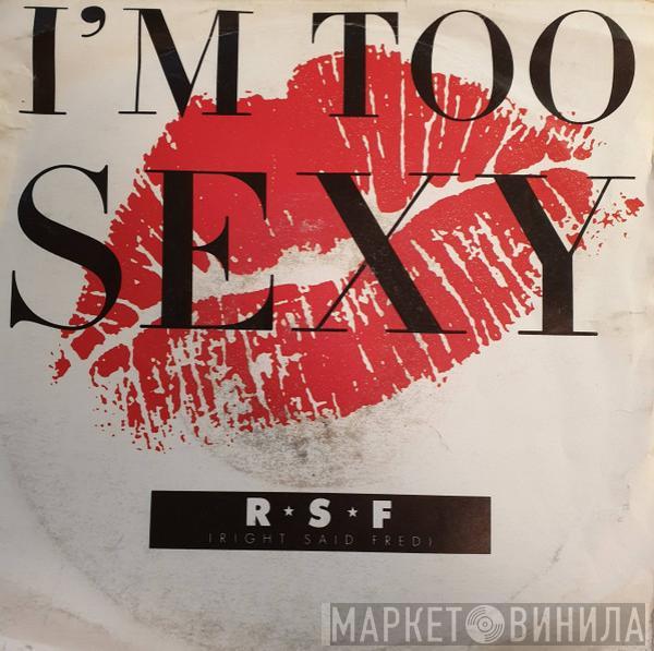 Right Said Fred - I'm Too Sexy