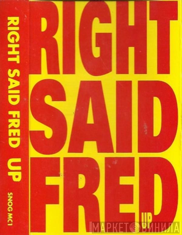  Right Said Fred  - Up