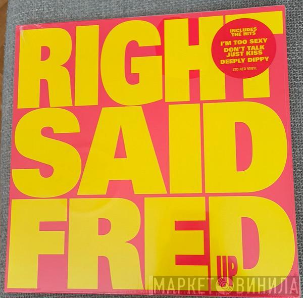  Right Said Fred  - Up