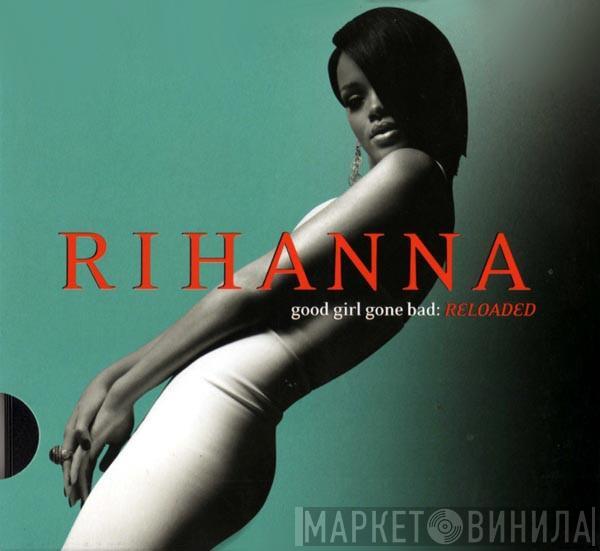  Rihanna  - Good Girl Gone Bad: Reloaded