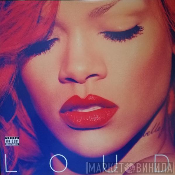  Rihanna  - Loud