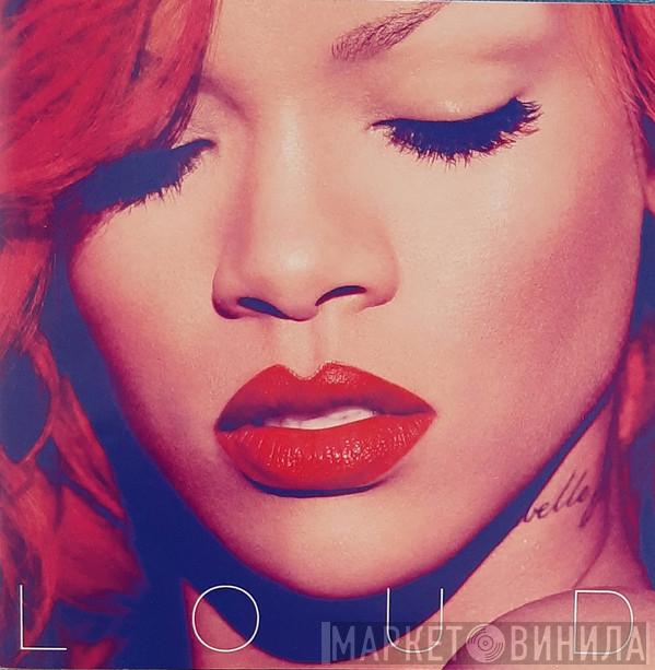  Rihanna  - Loud