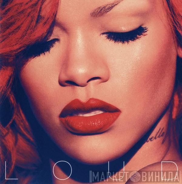  Rihanna  - Loud