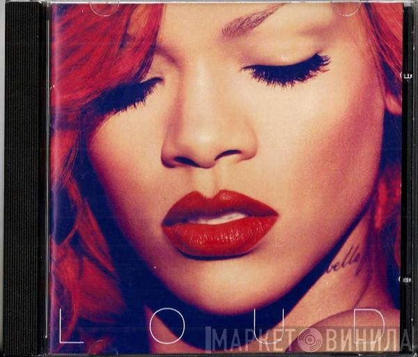  Rihanna  - Loud