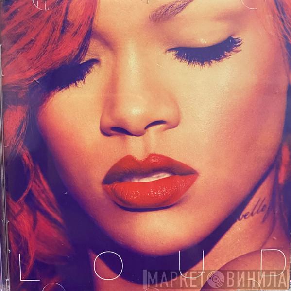  Rihanna  - Loud