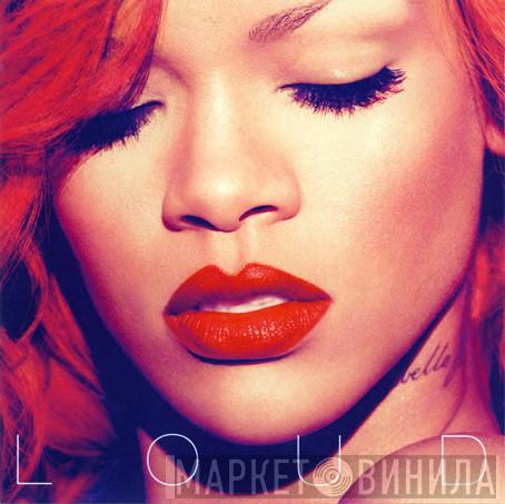  Rihanna  - Loud