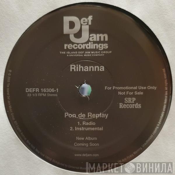 Rihanna - Pon De Replay