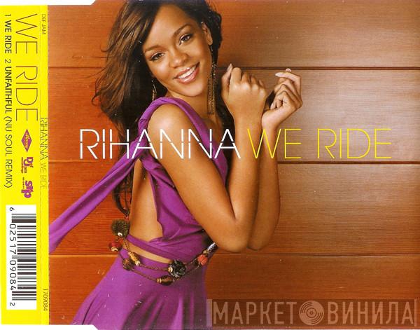 Rihanna - We Ride
