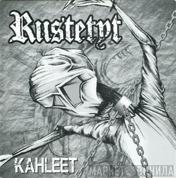 Riistetyt - Kahleet