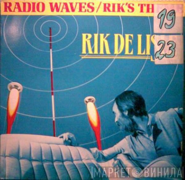 Rik DeLisle - Radio Waves / Rik's Theme