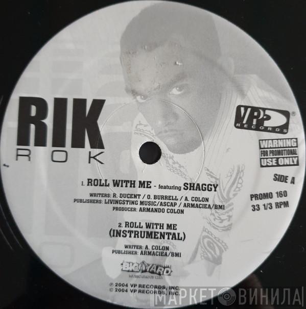 Rik Rok, Shaggy - Roll With Me