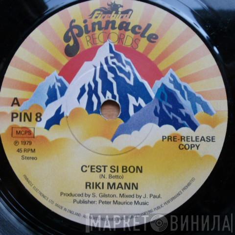 Riki Mann - C'Est Si Bon / Cruisin'
