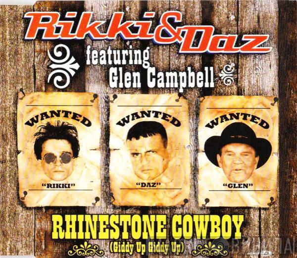 Rikki & Daz, Glen Campbell - Rhinestone Cowboy (Giddy Up Giddy Up)